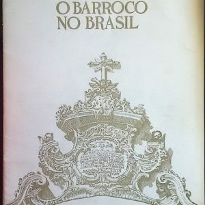 Edital 1973 173 O Barroco no Brasil Sem Selo CBC SP