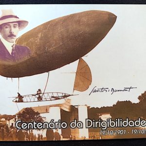 Cartão Postal Oficial dos Correios 2001 Centenário da Dirigibilidade Santos Dumont Aviação