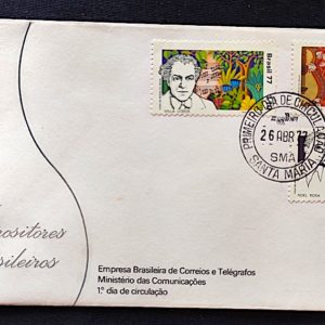Envelope FDC 117 Série Compositores Brasileiros 1977 CPD SMA Santa Maria RS
