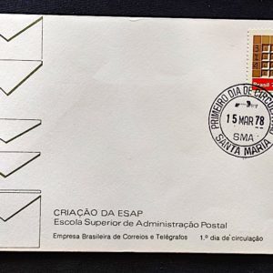 Envelope FDC 147 Escola de Administração Postal ESAP 1978 CPD SMA Santa Maria RS