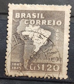 A 59 Selo Aereo Centenario do Barao do Rio Branco Diplomacia Direito Mapa 1945 Circulado