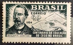 C 347 Selo Centenario da Educacao do Cego no Brasil Braile Benjamin Constant Personalidade 1954