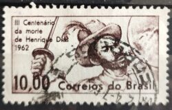 C 472 Selo Tricentenario Henrique Dias Militar 1962 Circulado 1