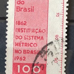 C 473 Selo Centenario da Instituicao do Sistema Metrico no Brasil 1962 Circulado 3