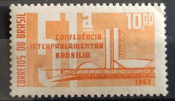 C 477 Selo Conferencia Mundial Interparlamentar Brasilia 1962 2