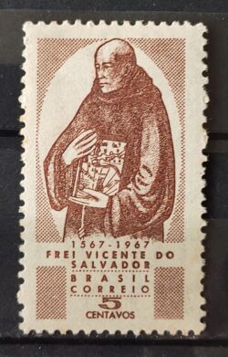 C 572 Selo 4 Centenario  do Historiador Frei Vicente do Salvador Religiao 1967 1
