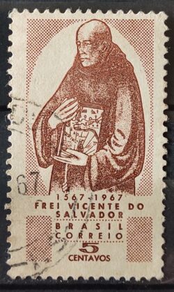 C 572 Selo 4 Centenario  do Historiador Frei Vicente do Salvador Religiao 1967 Circulado 1