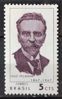 C 580 Selo Centenario Nilo Pecanha Personalidade 1967