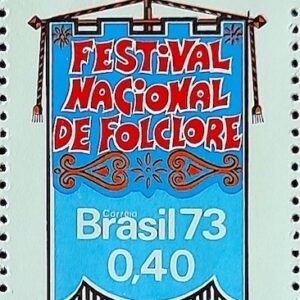 C 798 Selo Festival Nacional do Folclore Festa 1973