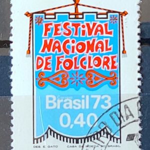 C 798 Selo Festival Nacional do Folclore Festa 1973 Circulado