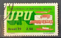 C 1106 Selo Congresso da UPU Uniao Postall Universal Servico Postall Trem Navio Caminhao Aviao 1979 Circulado 1