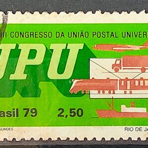 C 1106 Selo Congresso da UPU Uniao Postall Universal Servico Postall Trem Navio Caminhao Aviao 1979 Circulado 1