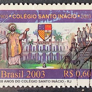 C 2523 Selo 100 Anos do Colegio Santo Inacio Religiao Educacao 2003 Circulado 1