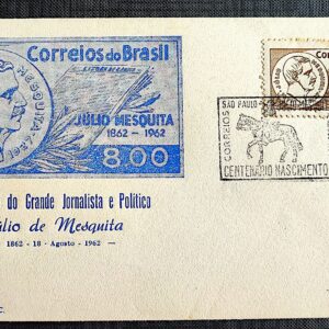Envelope FDC 000 1962 Centenario Jornalista Julio de Mesquita Cavalo CBC SP