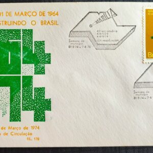 Envelope FDC 043 1974 Revolucao de 64 Construindo o Brasil CBC SP