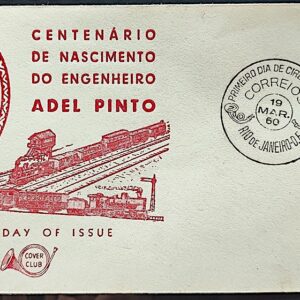 Envelope PVT 000 1960 Centenario Engenheiro Adel Pinto Trem Ferrovia CBC RJ