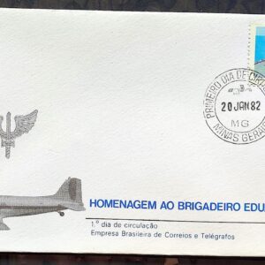 Envelope FDC 244 1982 Brigadeiro Eduardo Gomes Aeronautica Aviao Militar CPD MG