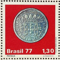 C 1003 Selo Moedas do Brasil Colonial Pataca 1977