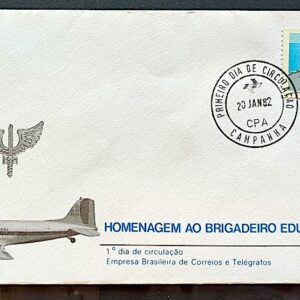 Envelope FDC 244 1982 Brigadeiro Eduardo Gomes Aeronautica Aviao Militar CPD Campanha