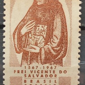 C 572 Selo 4 Centenario do Historiador Frei Vicente do Salvador Religiao 1967 MH