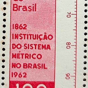 C 473 Selo Centenario da Instituicao do Sistema Metrico no Brasil 1962