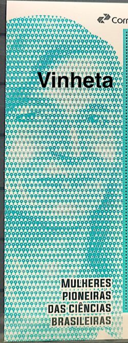 C 4177 Vinheta do Selo Mulheres Pioneiras das Ciencias Marcia Barbosa Fisica Agua 2024