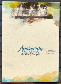 Folder G Nossa Senhora Aparecida Religiao 2017 Selo Carimbo CBC SP
