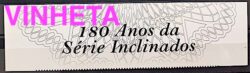 C 4164 VINHETA do Selo 180 Anos Serie Inclinados Filatelia Brapex 2024